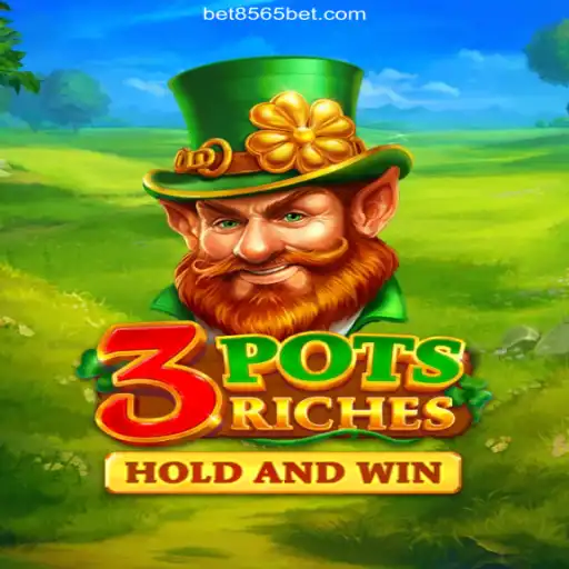 Exploring 3potsRiches: A Guide to the Exciting New Game on 8565BET.COM